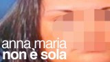 annamaria-non-e-sola