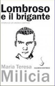 lombroso e il brigante maria teresa milicia